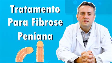 Tratamento Inicial Para Fibrose Peniana Doença De Peyronie Dr