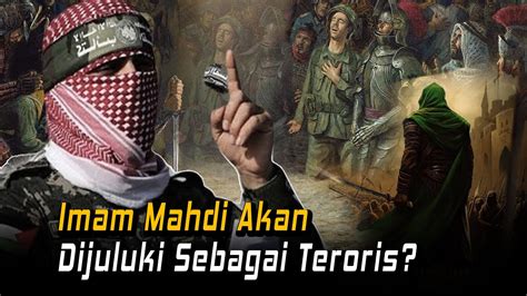 Penting Sosok Imam Mahdi Yang Akan Dijuluki Ter Ris Di Akhir Zaman