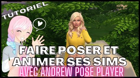 FAIRE POSER ET ANIMER VOS SIMS ANDREW POSE PLAYER TELEPORT