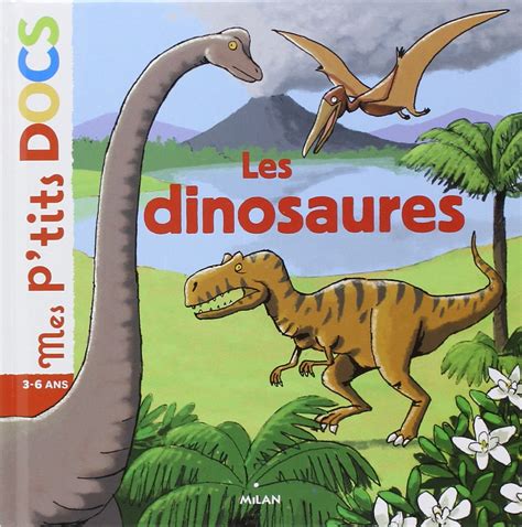Buy Mes P Tits Docs Mes Docs Animes Les Dinosaures Book Online At Low Prices In India Mes P