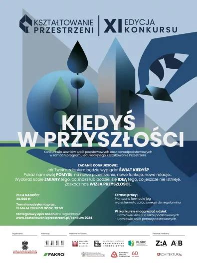 XI edycja konkursu dla młodzieży Kształtowanie Przestrzeni