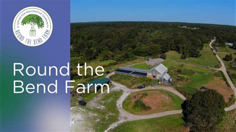 Round The Bend Farm A Center For Restorative Community Youtube