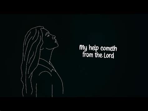 My Help Cometh From The Lord Cover YouTube