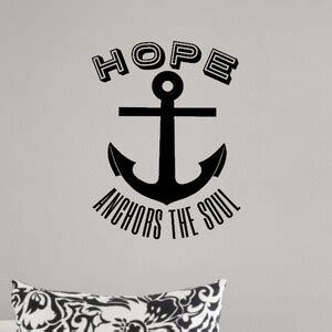 Hope Anchors The Soul Wall Decal Christian Wall Decal Bible Wall Decal