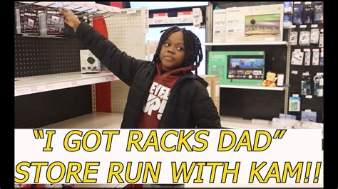 I Got Racks Dad Store Run With Kam YouTube