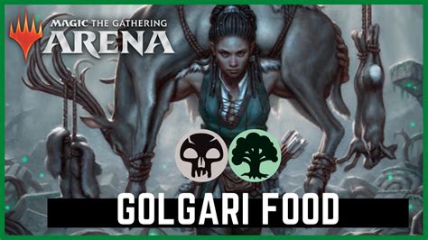 GOLGARI FOOD Standard 2021 Magic The Gathering Arena MTG Arena Magic