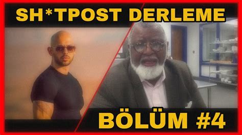 en iyi bölüm SHİTPOST DERLEME BÖLÜM 4 YouTube