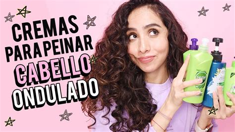 ¡cremas Para Peinar Cabello Ondulado Que Necesitas ⭐️ Attalia Dasbel