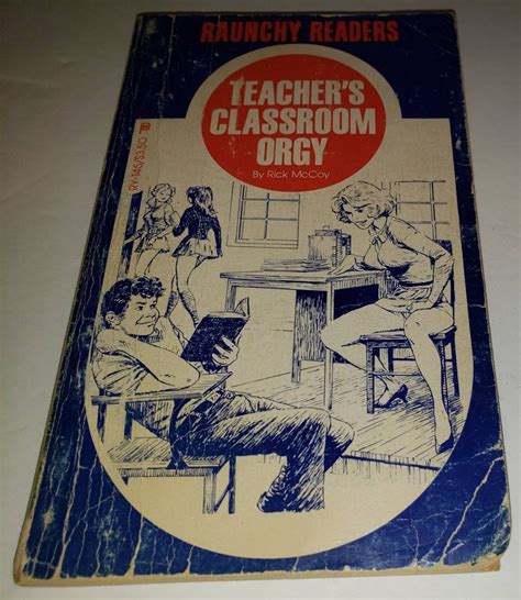 Teacher S Classroom Orgy Vintage Sleaze Paperback 1981 XXX Etsy