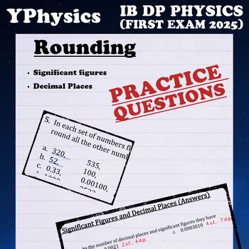 IB DP PHYSICS 2025 Rounding Sf Dp Practice Questions By YPhysicsnet