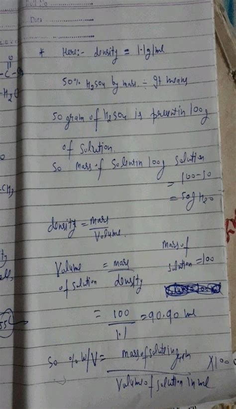 Mass Volume Percentage Of Solution Solution Of Sulphuric Acid Has Density Of 11 Gml And 50