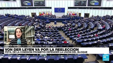 Informe Desde Bruselas Von Der Leyen Busca La Reeleci N Inmediata