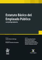 Estatuto Basico Del Empleado Publico Con Jurisprudencia Gloria