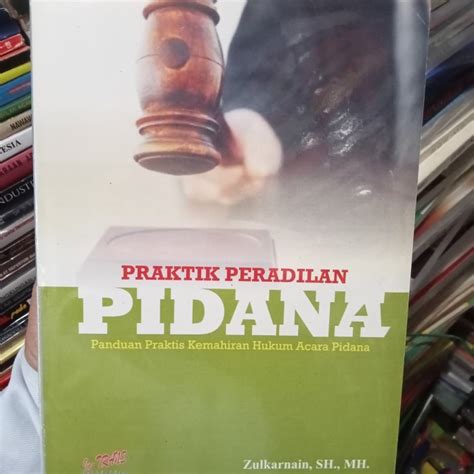 Jual Buku Pidana Buku Praktek Peradilan Pidana By Zulkarnain Shopee