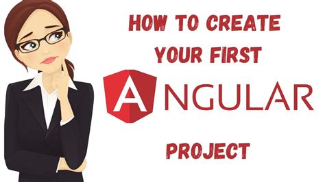 Create First Angular Project Step By Step Youtube