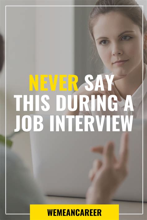 Things You Should Never Say During A Job Interview Artofit