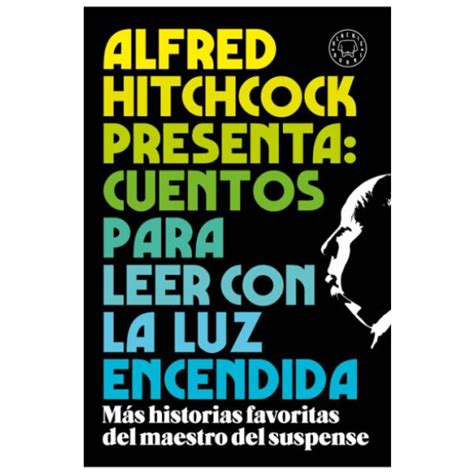 Alfred Hitchcock Presenta Cuentos Para Leer Con La Luz Encendida