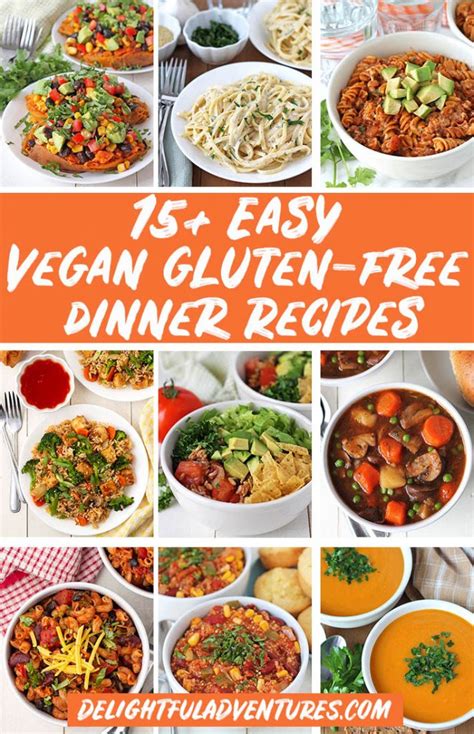 15 Vegan Gluten Free Dinner Recipes You Ll Love Delightful Adventures