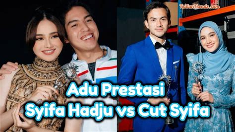 Adu Prestasi Syifa Hadju Dan Cut Syifa Di SCTV Awards Pacar El Rumi VS