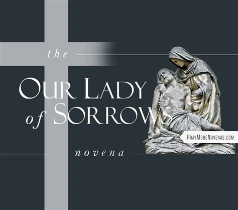 OUR LADY OF SORROWS NOVENA PRAYERS - Pray More Novenas - Novena Prayers ...