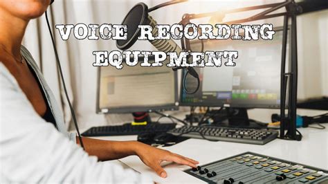 A Guide to Voice Recording Equipment