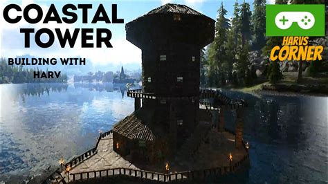 Ark Building Designs Coastal Tower Speed Build Valguero Pve Youtube