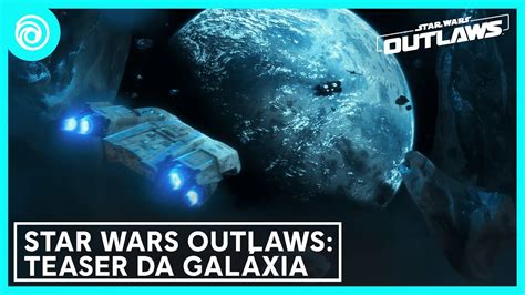 Star Wars Outlaws Revela Ecossistemas Vivos em Novo Trailer Dinâmico