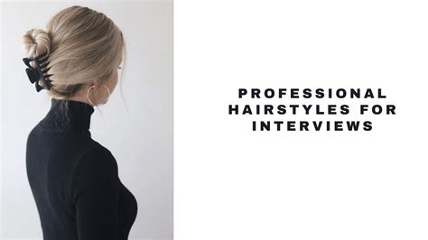 20 Job Interview Hairstyle Ideas For Women 2024 Best Hair Looks