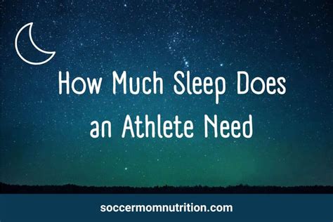 How Much Sleep Does An Athlete Need For Optimal Performance