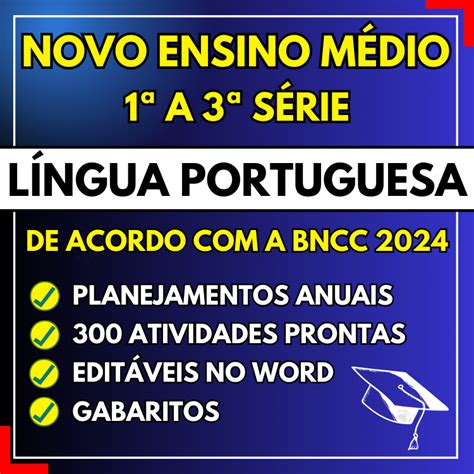 Planos de Aula LÍNGUA PORTUGUESA Ensino Médio Plano de aula pronto