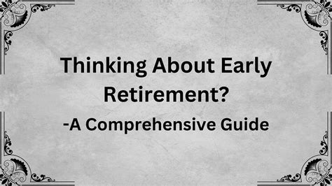 Thinking About Early Retirement A Comprehensive Guide — Gudorf