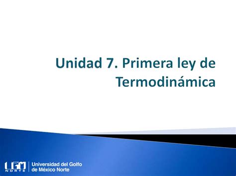 Unidad 7 Primera Ley De Termodinámica Ppt