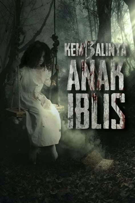 Watch Kembalinya Anak Iblis 2019 Online Full Movie Streaming