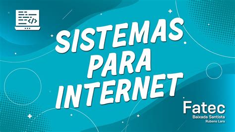 Curso De Sistemas Para Internet Fatec Rubens Lara YouTube