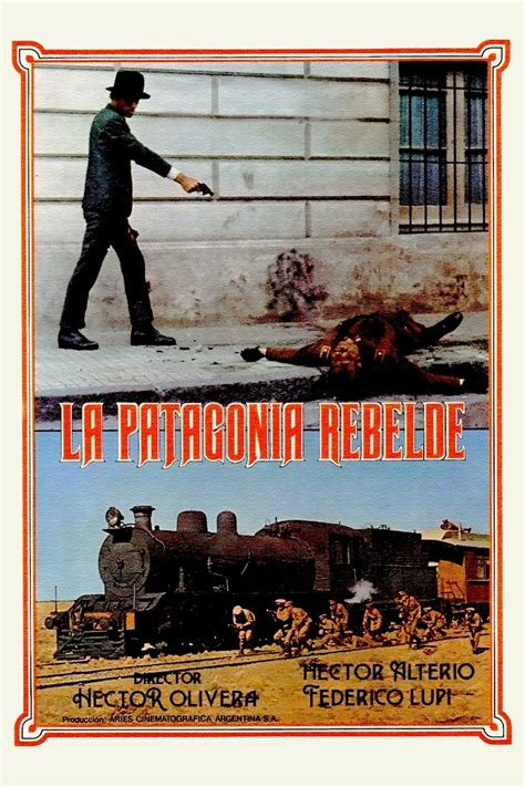 La Patagonia Rebelde Película 1974 Tráiler Resumen Reparto Y