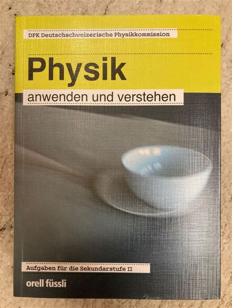 Physik anwenden und verstehen Physikübungsbuch Kaufen auf Ricardo