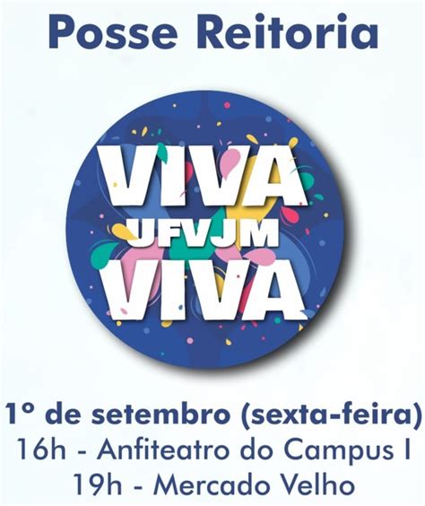 Cerim Nias De Posse Da Nova Reitoria Da Ufvjm S O Realizadas Hoje