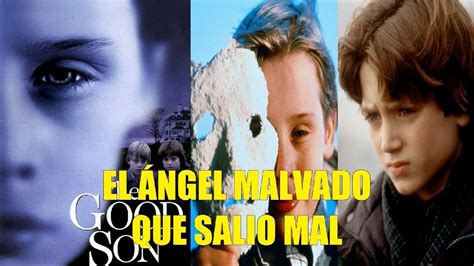 EL ANGEL MALVADO THE GOOD SON Que Salio Mal Y Curiosidades YouTube