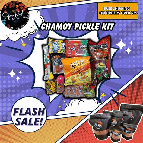 Chamoy Pickle Kit Big Tex Dill Pickle In Chamoy Hot Cheetos Chamoy Pickle Salagheti Fruit Roll