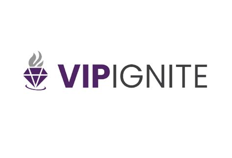 VIP IGNITE