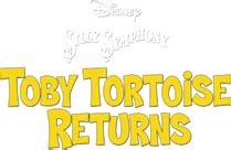 Toby Tortoise Returns Disney