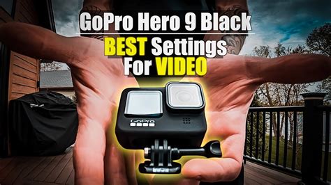 Best Settings For Video Gopro Hero 9 Black Youtube