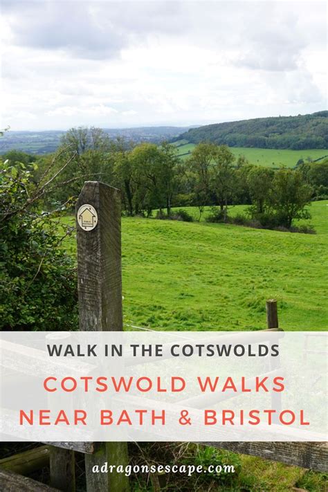 7 Best Cotswold Walks Near Bath Bristol A Dragon S Escape Bristol