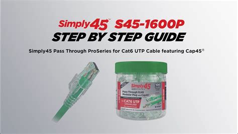 Simply45 Cat6 Utp Pass Through Rj45 With Cap45 Simply45 S45 1600p