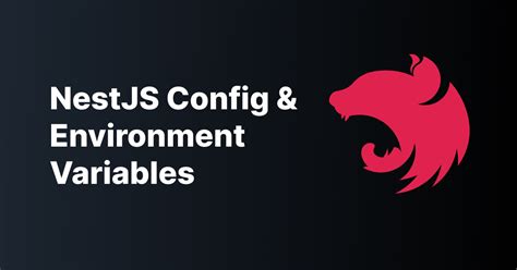 Setting Up Environment Variables And Configurations In Nestjs By