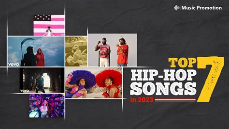 7 Top Hip-Hop Songs to Rock the Parties in 2023