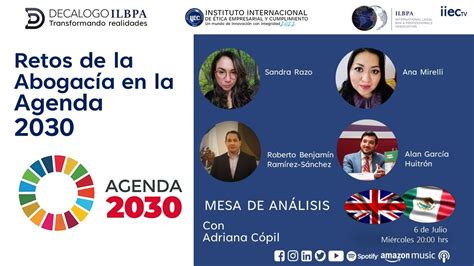 Retos de la Abogacía en la Agenda 2030 Decálogo ILBPA Con Adriana