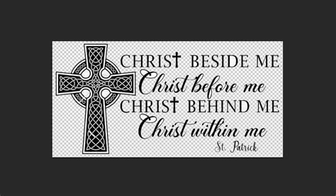 St Patrick Christ Beside Me Svg Christ Before Me Christ Behind Me Svg