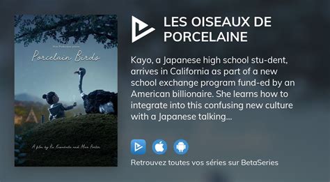 Où Regarder Le Film Les Oiseaux De Porcelaine En Streaming Complet