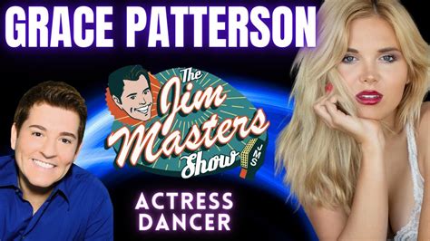 Grace Patterson Star Of Lifetime Movies Shares Her Acting Dancing Career On The Jim Masters